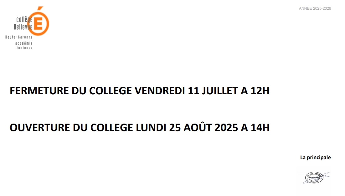 Dates fermeture collège bellevue été 2025